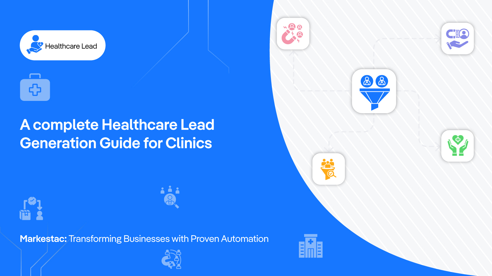 Healthcare-Lead-Gen-Guide-MarkeStac