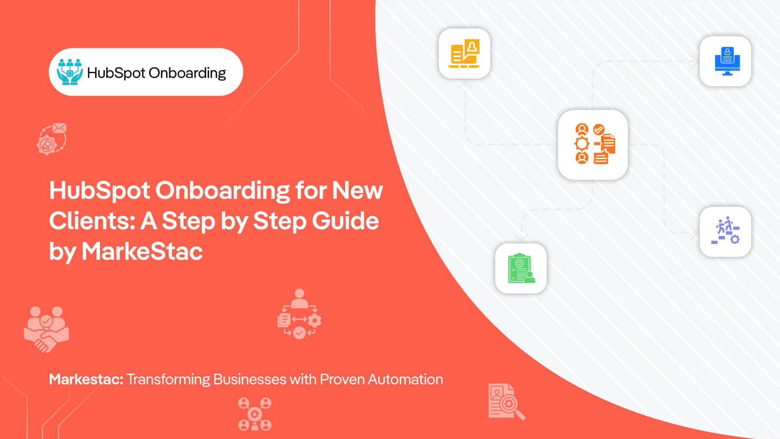 HubSpot Onboarding for New Clients: A Step by Step Guide by MarkeStac