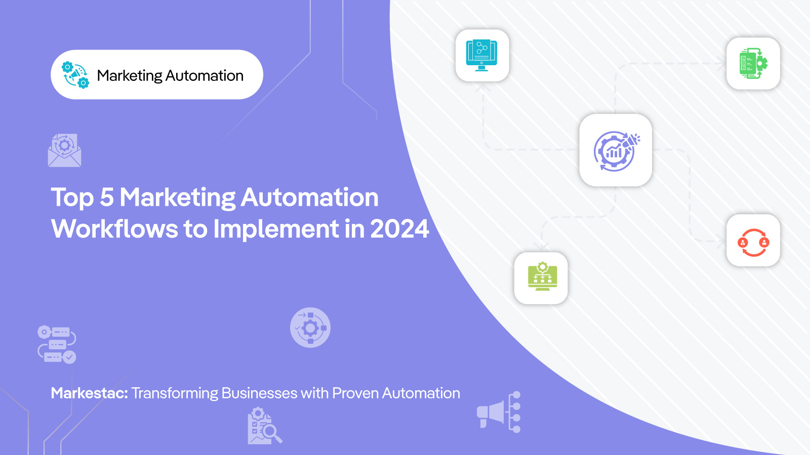 Top 5 Marketing Automation Workflows to Implement in 2024