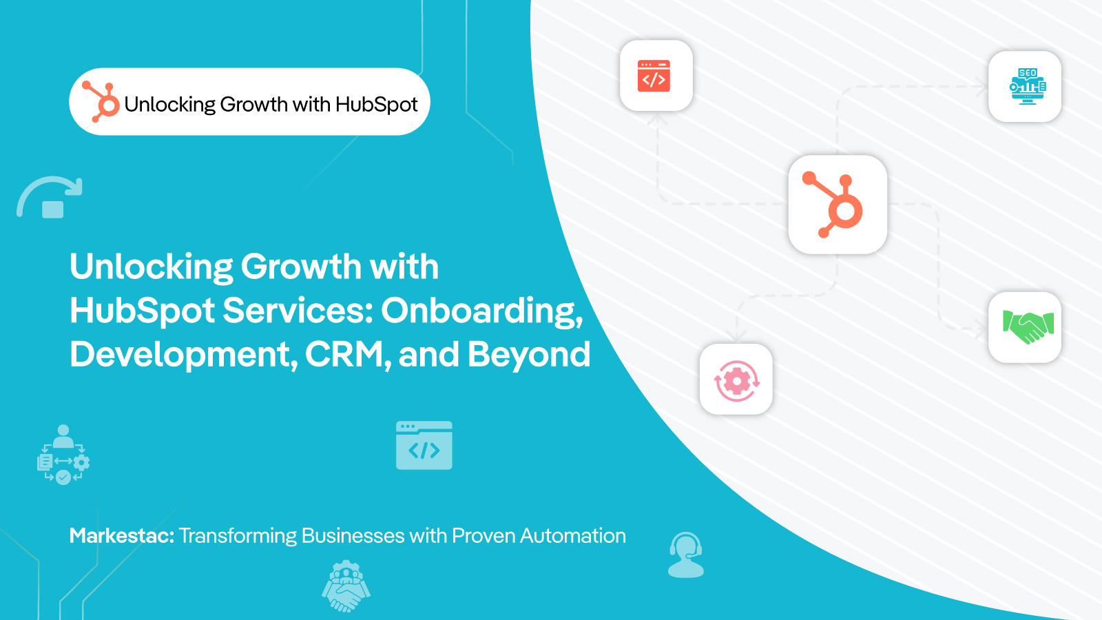 HubSpot Services: Onboarding, Development, CRM, and SEO