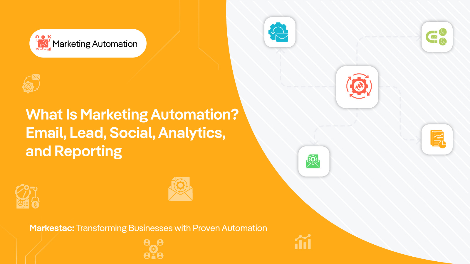 What Is Marketing Automation? Email, Lead, Social, Analytics, and Reporting
